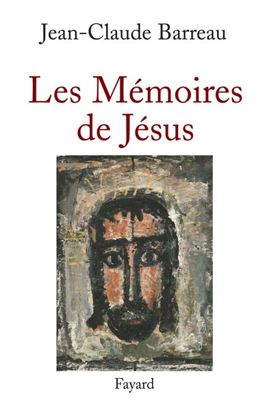 Picture of Les Mémoires de Jésus