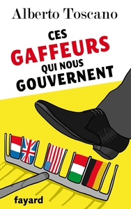 Image de Ces gaffeurs qui nous gouvernent