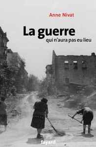Picture of La guerre qui n'aura pas eu lieu