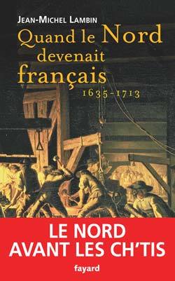 Image de Quand le Nord devenait français...
