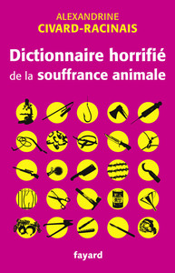 Image de Dictionnaire horrifié de la souffrance animale