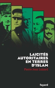 Image de Laïcités autoritaires en terres d'Islam