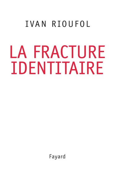 Picture of La fracture identitaire
