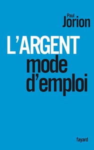 Picture of L'argent, mode d'emploi