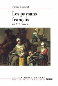Image de Les paysans français au XVIIe siècle