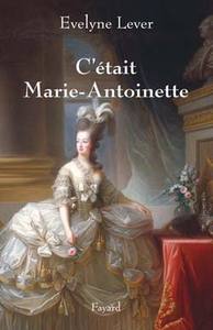 Image de C'était Marie-Antoinette