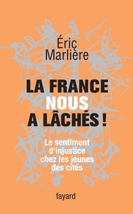 Picture of La France nous a lâchés!