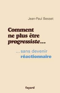 Picture of Comment ne plus être progressiste ...