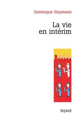 Picture of La vie en intérim