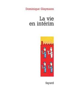 Picture of La vie en intérim