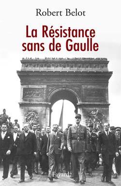 Image de La Résistance sans de Gaulle