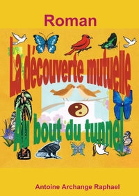 Picture of La découverte mutuelle, au bout du tunnel