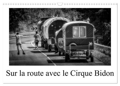 Image de Sur la route avec le Cirque Bidon (Calendrier mural 2027 DIN A3 vertical), CALVENDO calendrier mensuel