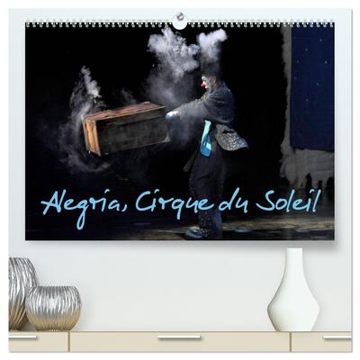 Image de Alegria, Cirque du Soleil (Calendrier mural haut de gamme 2027 DIN A2 vertical), CALVENDO calendrier mensuel