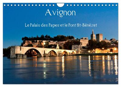 Picture of Avignon Le Palais des Papes et le Pont St-Bénézet (Calendrier mural 2027 DIN A4 vertical), CALVENDO calendrier mensuel