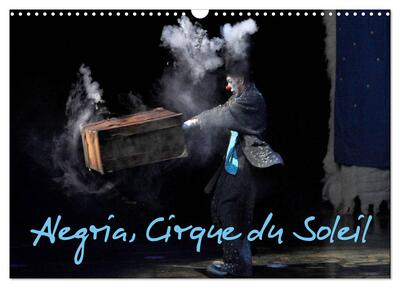 Image de Alegria, Cirque du Soleil (Calendrier mural 2027 DIN A3 vertical), CALVENDO calendrier mensuel