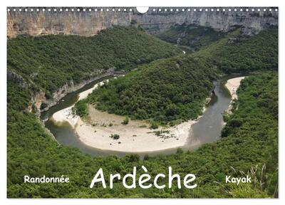 Image de Ardèche - Randonnée & Kayak (Calendrier mural 2027 DIN A3 vertical), CALVENDO calendrier mensuel