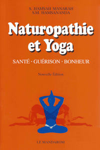 Image de Naturopathie et Yoga. Santé, Guérison, Bonheur