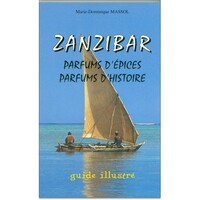 Picture of Zanzibar. Parfums d'épices, parfums d'histoire (guide)
