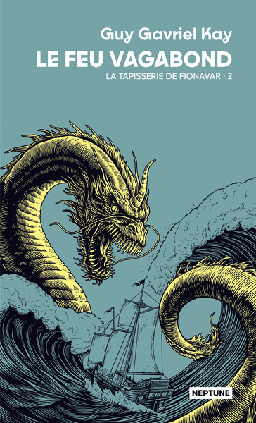 Image de La tapisserie de Fionavar tome 2 : Le feu vagabond