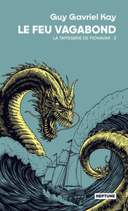 Image de La tapisserie de Fionavar tome 2 : Le feu vagabond