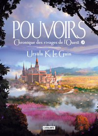 Picture of Chronique des rivages de l'Ouest Tome 3 : Pouvoirs