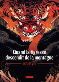 Picture of Quand la tigresse descendit de la montagne