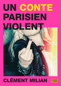 Image de Un conte parisien violent