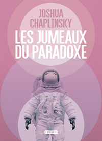 Picture of Les jumeaux du paradoxe