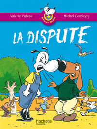 Picture of Les Ateliers Hachette Max, Jules et leurs copains CP - BiblioMax n° 5 La Dispute - Ed.2005