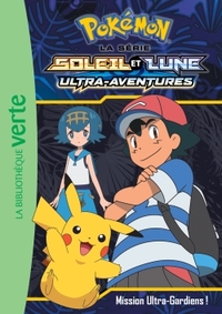 Image de Pokémon Soleil et Lune 14 - Mission Ultra-Gardiens !