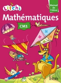 Picture of Litchi Mathématiques CM1 - Manuel élève - Ed. 2014