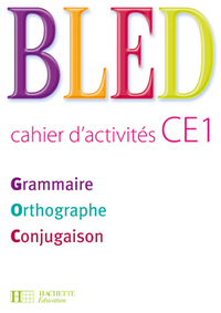 Image de BLED CE1 - Cahier d'activités - Ed.2009