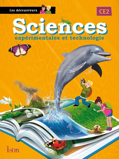 Image de Sciences CE2 Les Découvreurs- Livre de l'élève - Edition 2013