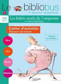 Image de Le Bibliobus n° 7 CM - Les Habits neufs de l'empereur - Cahier d'activités - Ed.2005