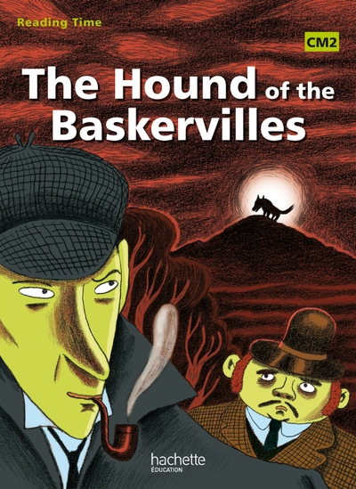 Image de Reading Time The Hound of the Baskervilles CM2 - Livre élève