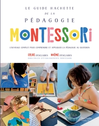 Picture of Le Guide Hachette de la pédagogie Montessori