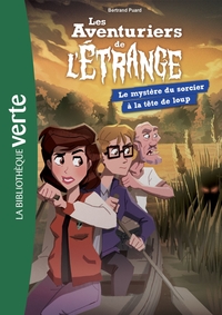 Image de Les aventuriers de l'étrange 07 - Le Mystère du sorcier à la tête de loup