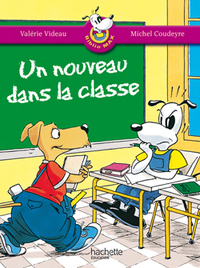 Image de Les Ateliers Hachette Max, Jules et leurs copains CP - BiblioMax 6 Un nouveau dans la classe - 2005