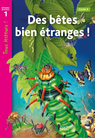 Picture of Des bêtes bien étranges Niveau 1 - Tous lecteurs ! - Livre élève - Ed. 2012
