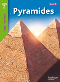 Image de Pyramides Niveau 2 - Tous lecteurs ! - Ed.2010