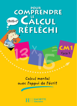 Image de Pour comprendre le calcul réfléchi CM1 - Cahier élève - Ed.2006