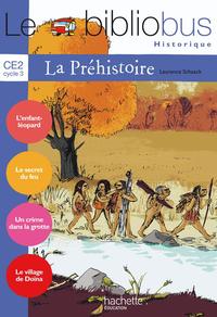 Image de Le Bibliobus N° 26 CE2 - La Préhistoire - Livre de l'élève - Ed.2008