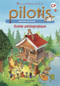 Image de Lecture CP - Collection Pilotis - Guide pédagogique - Edition 2013