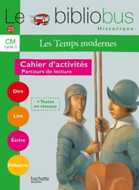 Image de Le Bibliobus N° 23 CM - Les Temps modernes - Cahier d'activités - Ed.2007