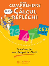 Image de Pour comprendre le calcul réfléchi CE2 - Cahier élève - Ed.2006