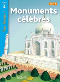 Image de Monuments célèbres Niveau 4 - Tous lecteurs ! - Livre élève - Ed. 2012