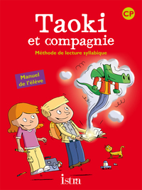 Image de Taoki et compagnie CP - Livre élève - Edition 2010