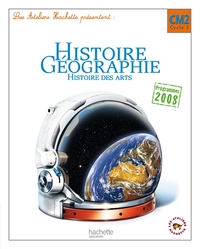 Image de Les Ateliers Hachette Histoire-Géographie CM2 - Livre élève - Ed.2011