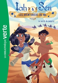 Image de Iah et Séti, les aventuriers du Nil 03 - Le secret du papyrus